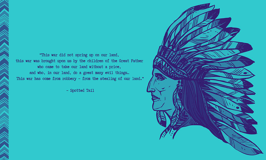 Native American Quotes Great Words From Great Americans This War 2 By Asar Studios Painting