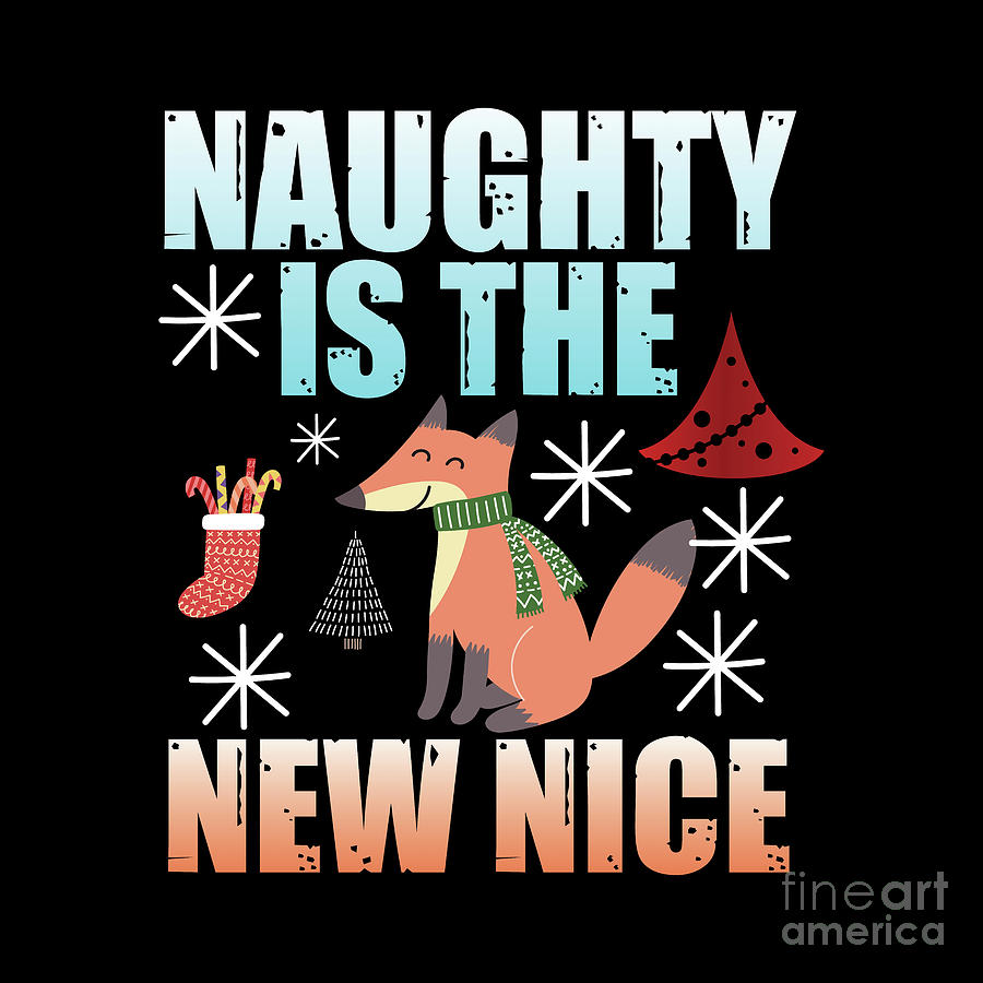 Naughty is the new nice Digital Art by DSE Graphics