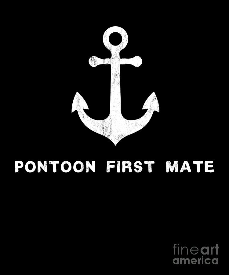 Nautical Boating Pontoon First Mate Anchor Drawing by Noirty Designs - Fine  Art America