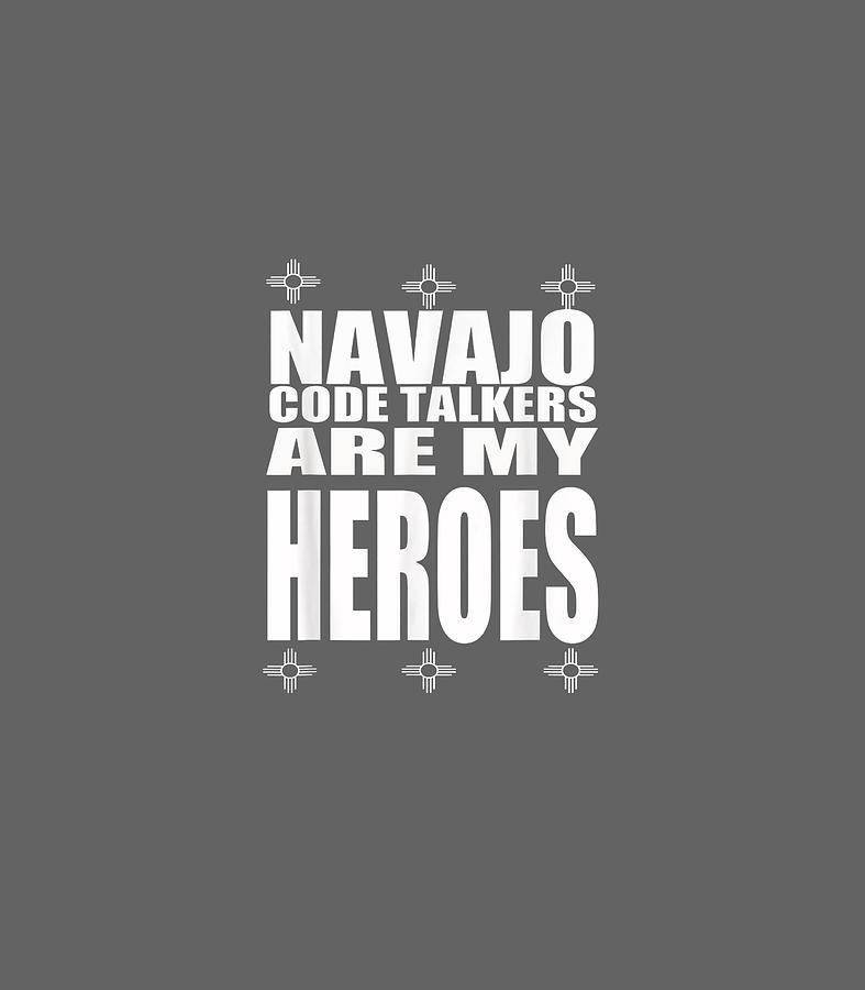 Navajo Code Talkers Are My Heroes Zia Symbol World War Two Memorial Day ...