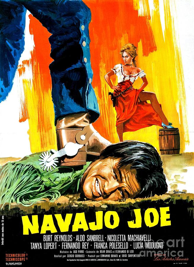 Burt Reynolds Mixed Media - Navajo Joe, 1966 - art by Andre Bertrand by Movie World Posters