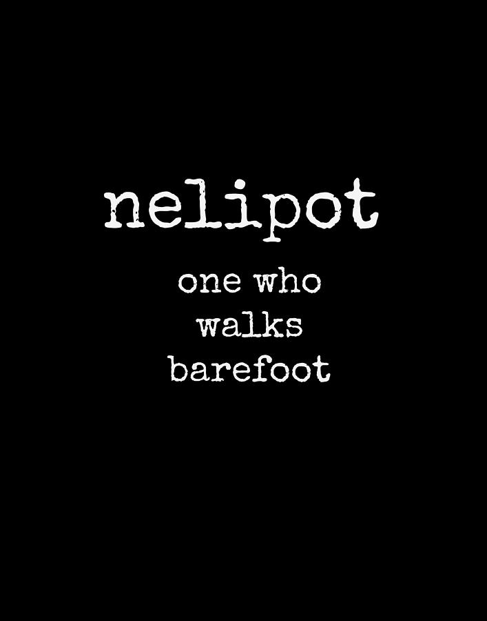 NELIPOT, Boho Hippy Barefoot Definition Quote Print Digital Art by ...