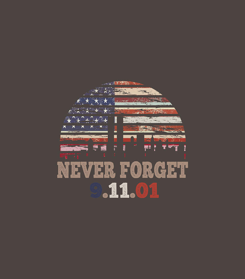 Never Forget Patriotic 911 American Flag Retro Vintage Digital Art By 