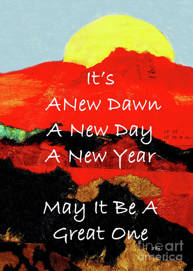 New Dawn Happy New Year Mixed Media by Sharon Williams Eng