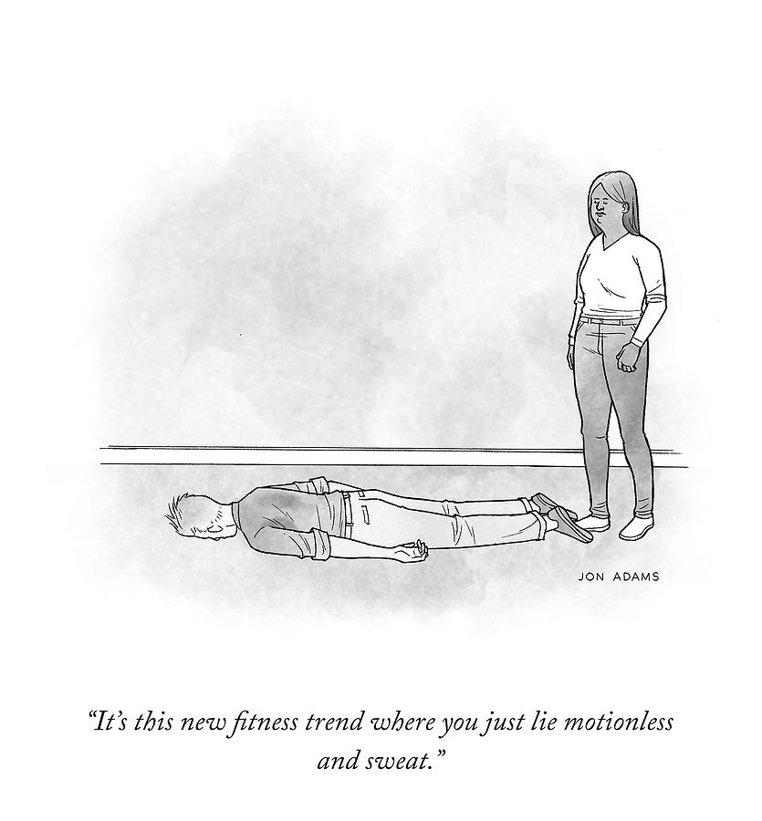 New Fitness Trend Drawing by Jon Adams