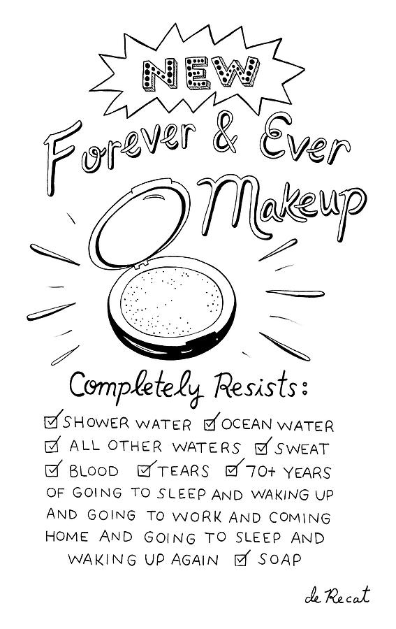 New Forever and Ever Makeup Drawing by Olivia de Recat