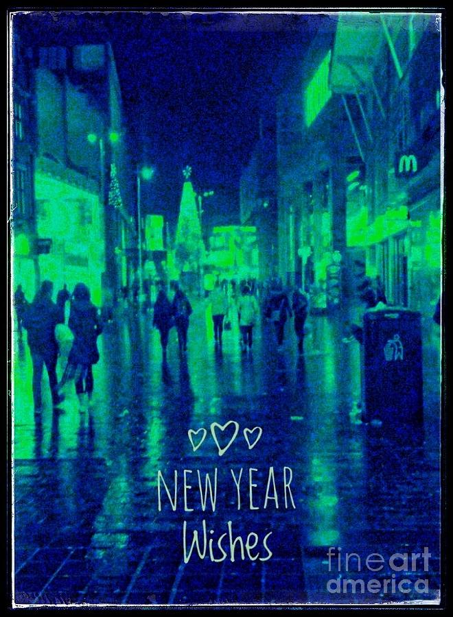New Year Wishes At Paradise Street Photograph