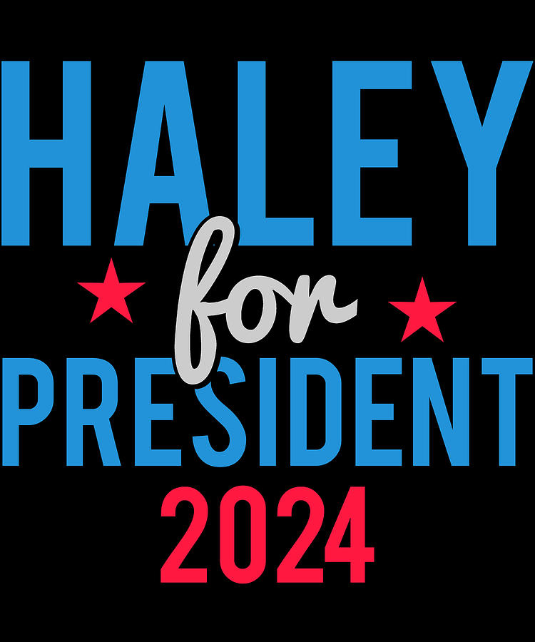 Nikki Haley For President 2024 Digital Art by Flippin Sweet Gear