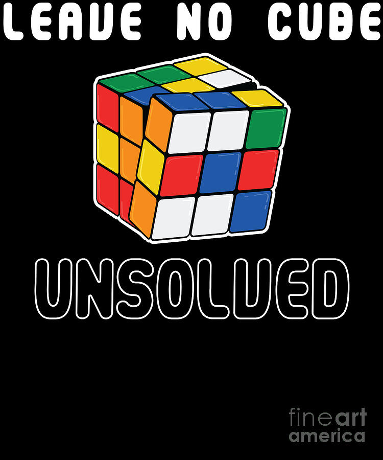 No Cube Unsolved Cuber Speed Cubing design Digital Art by Jacob Hughes ...