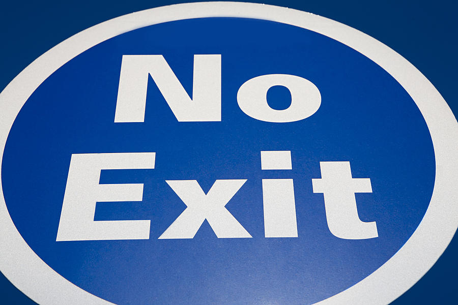 No exit sign Photograph by Image Source