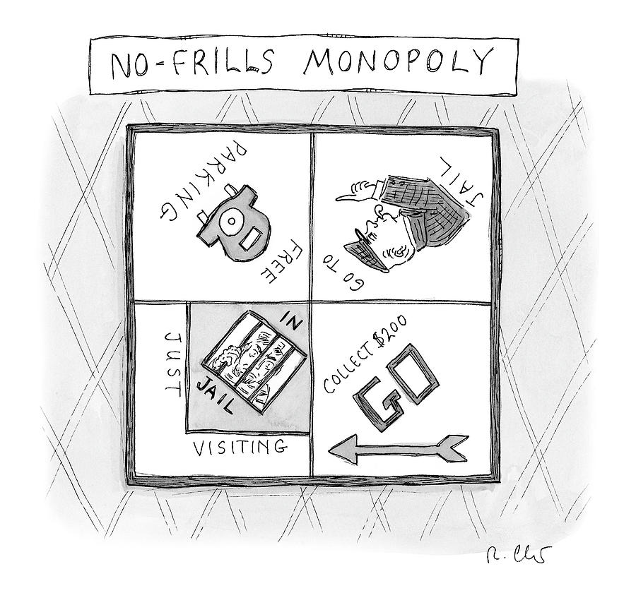 No Frills Monopoly Drawing by Roz Chast
