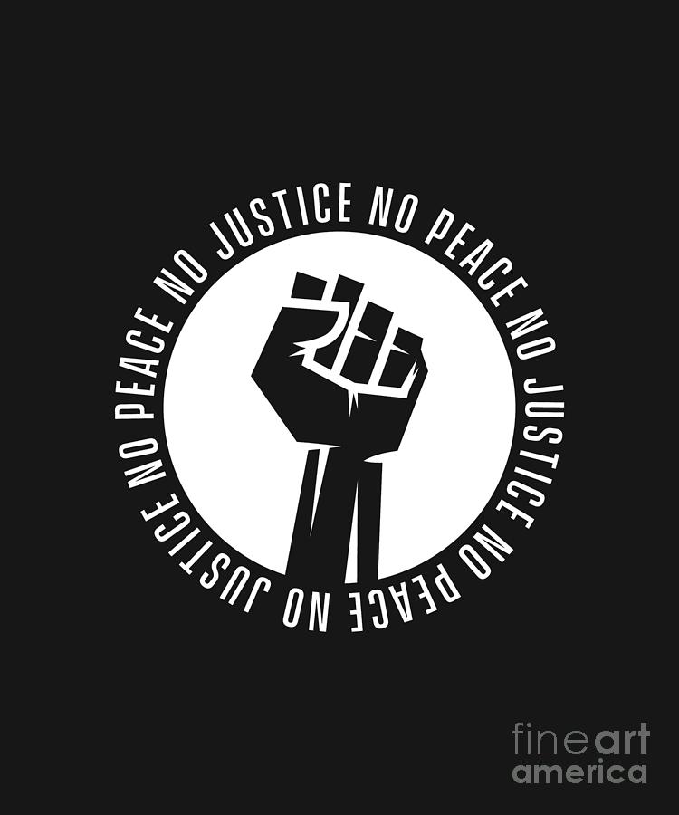 No Justice No Peace Digital Art by My Banksy