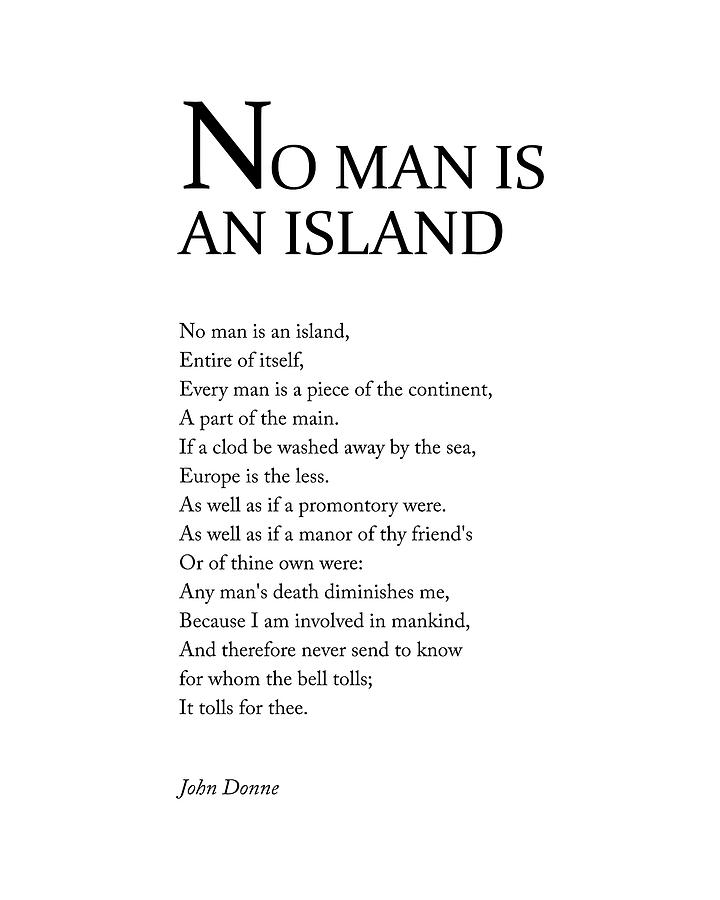 No Man Is An Island - John Donne Poem - Literature - Typography Print 1 Digital Art by Studio Grafiikka