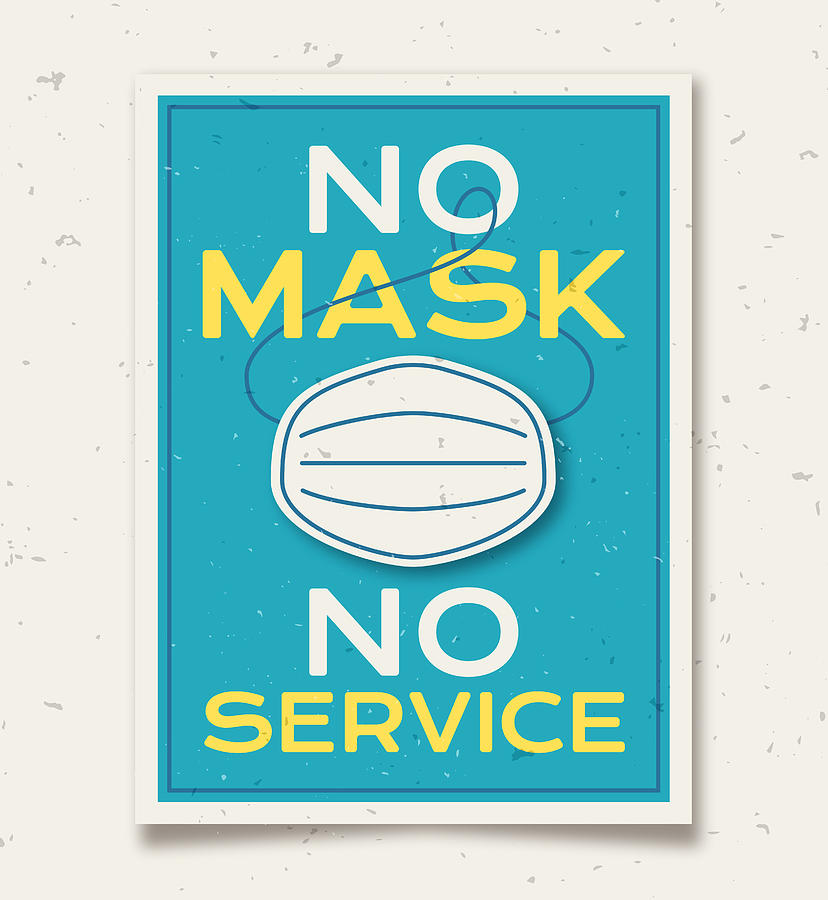 No Mask No Service Sign Drawing by Filo