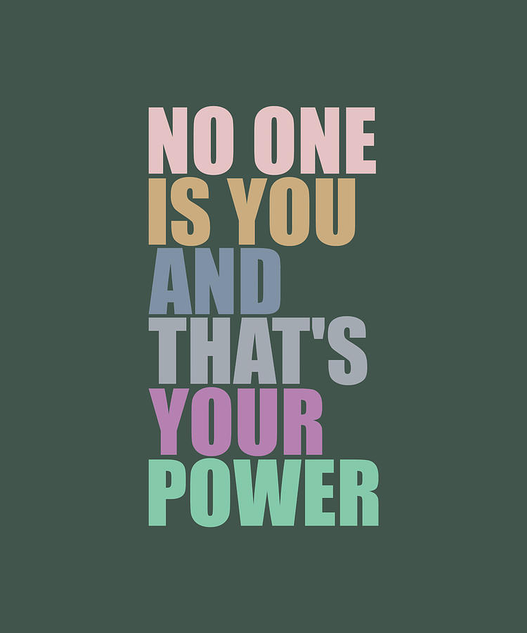 No One Is You And Thats Your Power Classic Painting by Connor Stevens ...