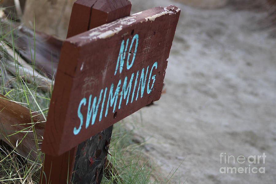 No Swimming Coachella Valley Wildlife Preserve Photograph