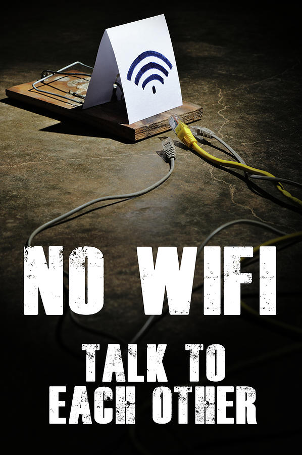 No WiFi Talk to Each Other themed work Photograph by Angelo DeVal