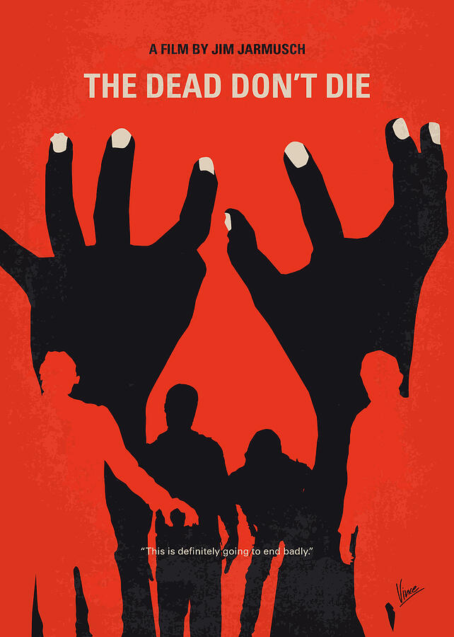 No1172 My The Dead Dont Die minimal movie poster Digital Art by Chungkong Art
