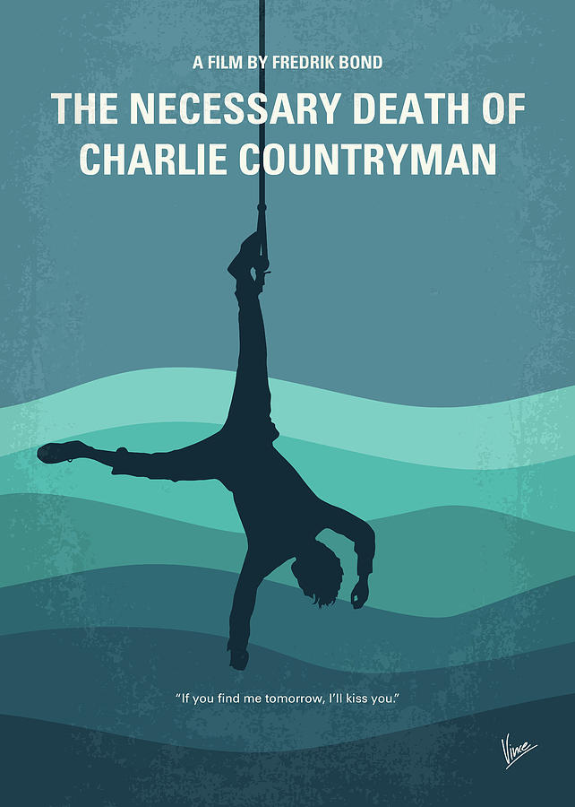 No1275 My The Necessary Death of Charlie Countryman minimal movie poster Digital Art by Chungkong Art