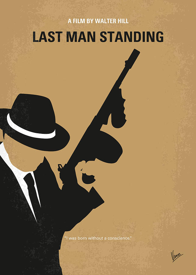 No1338 My Last Man Standing minimal movie poster Digital Art by Chungkong Art