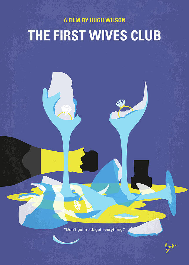 No1367 My The First Wives Club minimal movie poster Digital Art by Chungkong Art