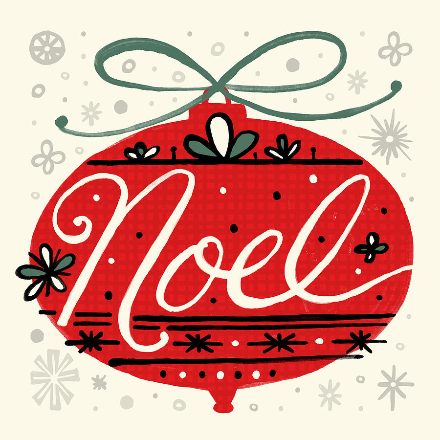 Noel Christmas Ornament Greeting Card - Art by Jen Montgomery Painting by Jen Montgomery