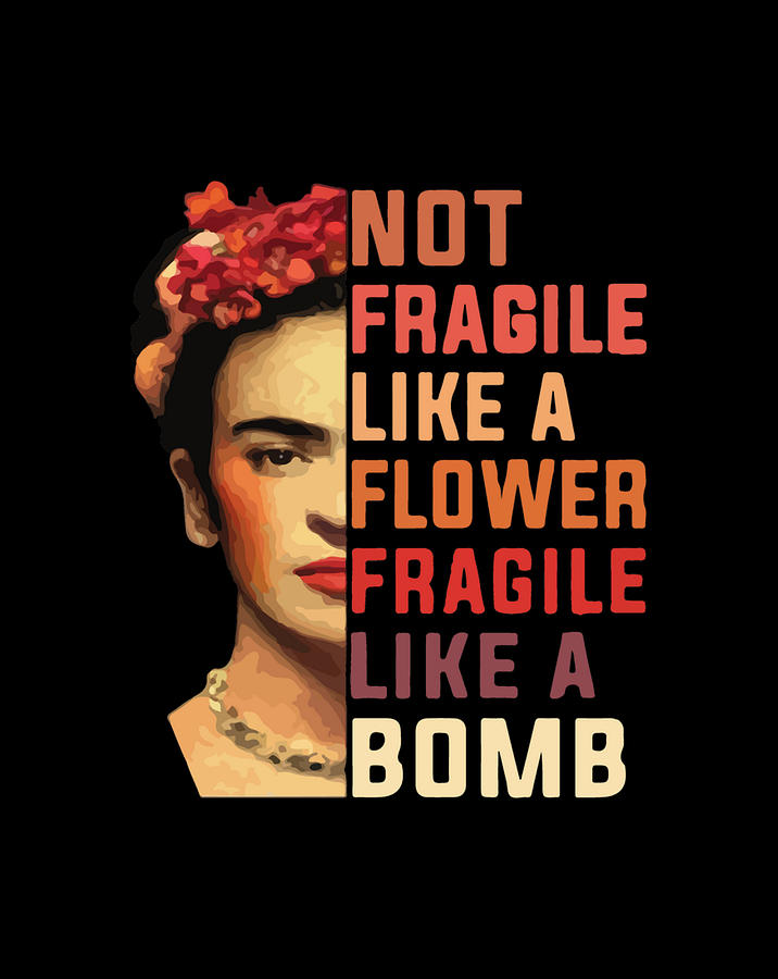 Not Fragile Like A Flower, Fragile Like A Bomb Digital Art by Nguyen Hung