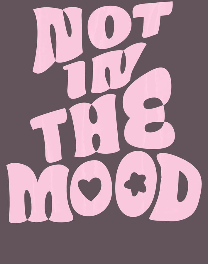 Not In The Mood Pastel Aesthetic Clothes Groovy 60S 70S Digital Art by Ho  Phuong Do - Fine Art America