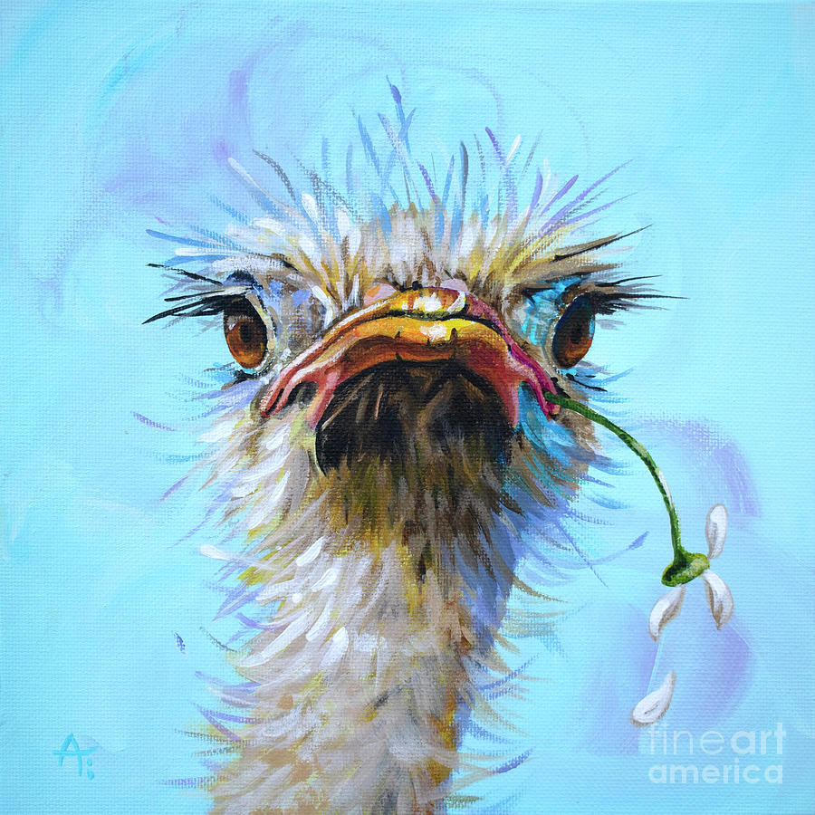 Not my Problem - Ostrich Painting by Annie Troe