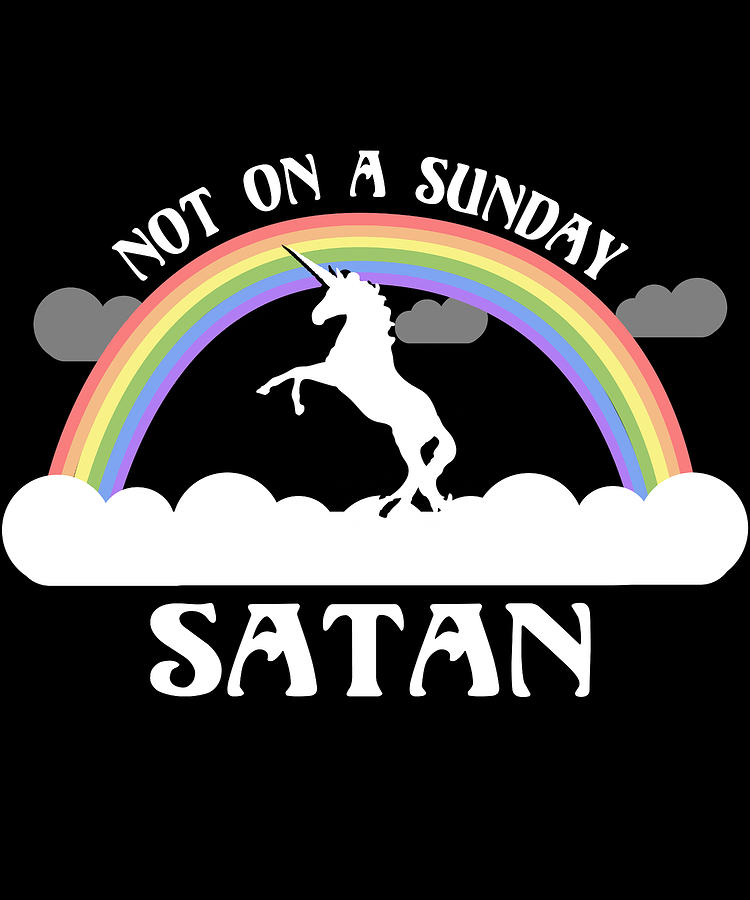 Cool Digital Art - Not On A Sunday Satan by Flippin Sweet Gear