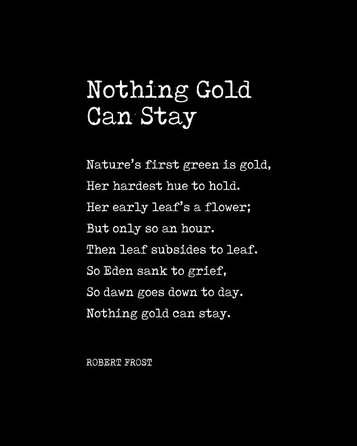 Nothing Gold Can Stay - Robert Frost Poem - Typewriter Print 2 Digital Art by Studio Grafiikka