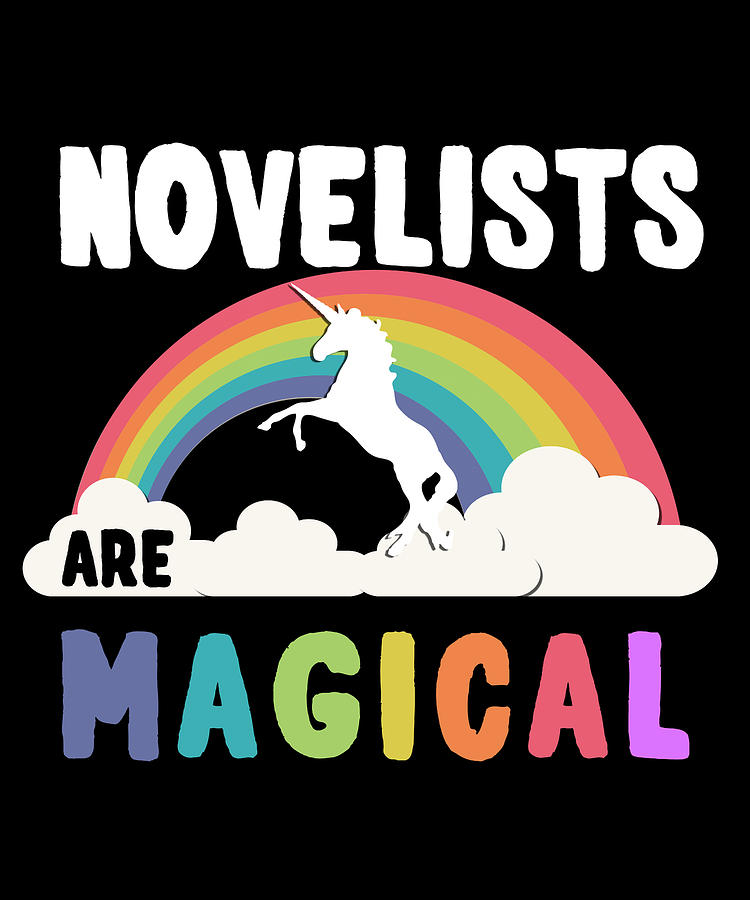 Novelists Are Magical Digital Art by Flippin Sweet Gear