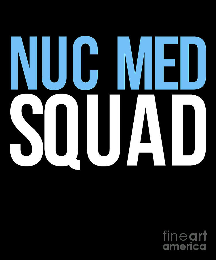 Student Drawing - Nuc Med Squad Funny Nuclear Medicine  by Noirty Designs