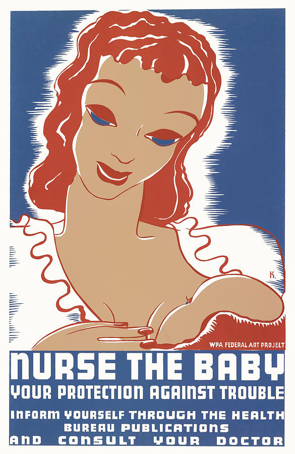Nurse The Baby Your Protection Against Trouble - WPA Circa 1938 Painting by War Is Hell Store
