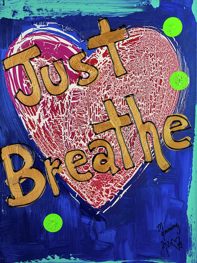 Just Breath NY-JB-124-21 Painting by Richard Sean Manning
