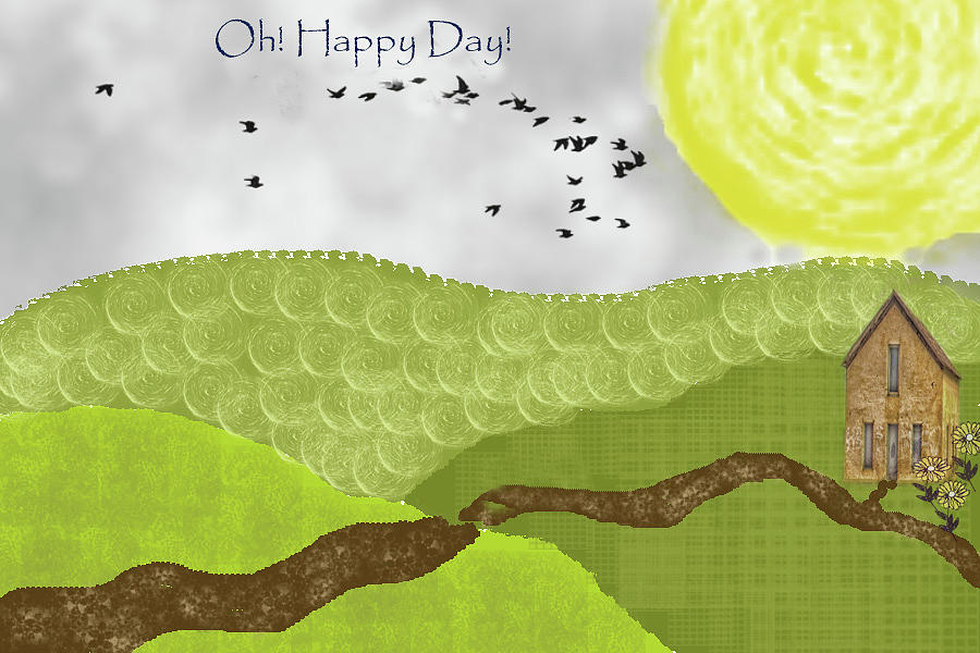 O Happy Day Digital Art by Jolynn Reed
