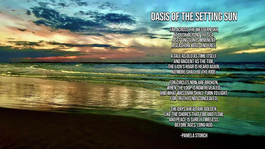 Sunset Digital Art - Oasis of the Setting Sun Poem by Pamela Storch