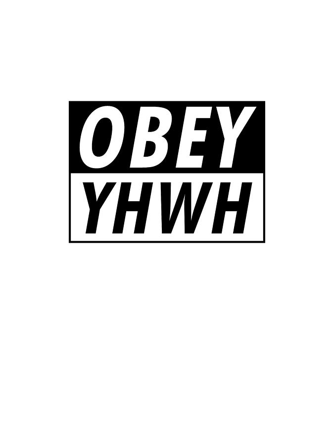 Obey Yhwh - Modern, Minimal Faith-based Print 1 - Christian Quotes Digital Art