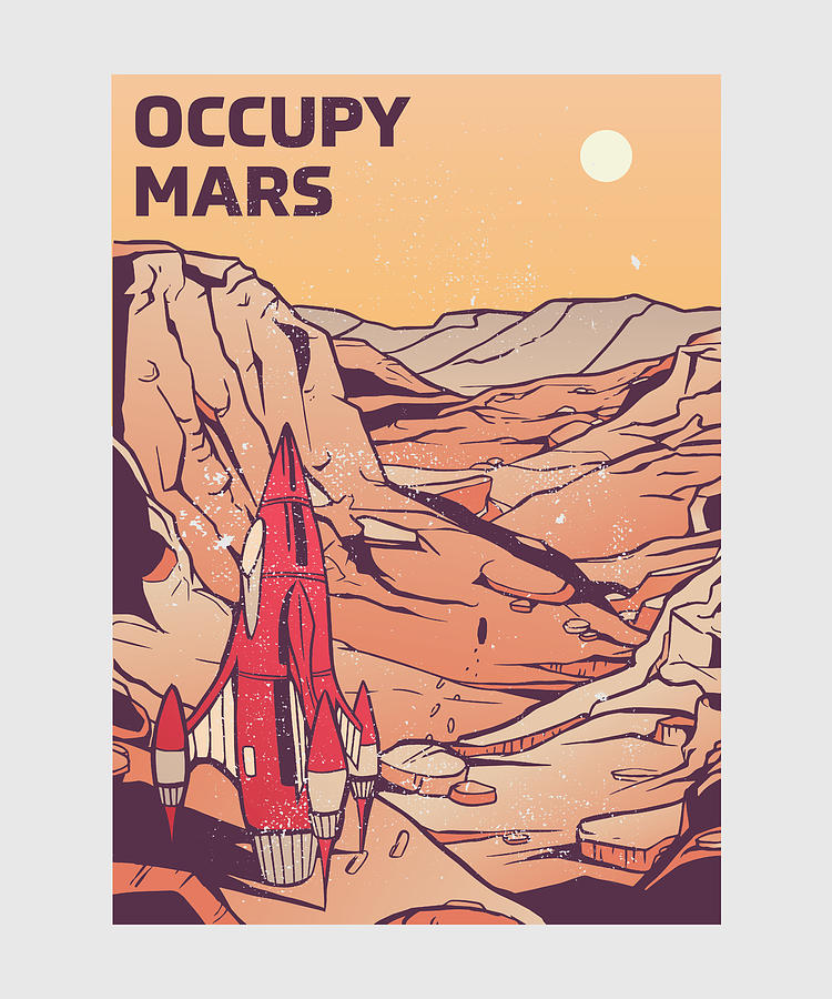 Occupy Mars Retro Space Rocket Gift Digital Art by P A - Fine Art America