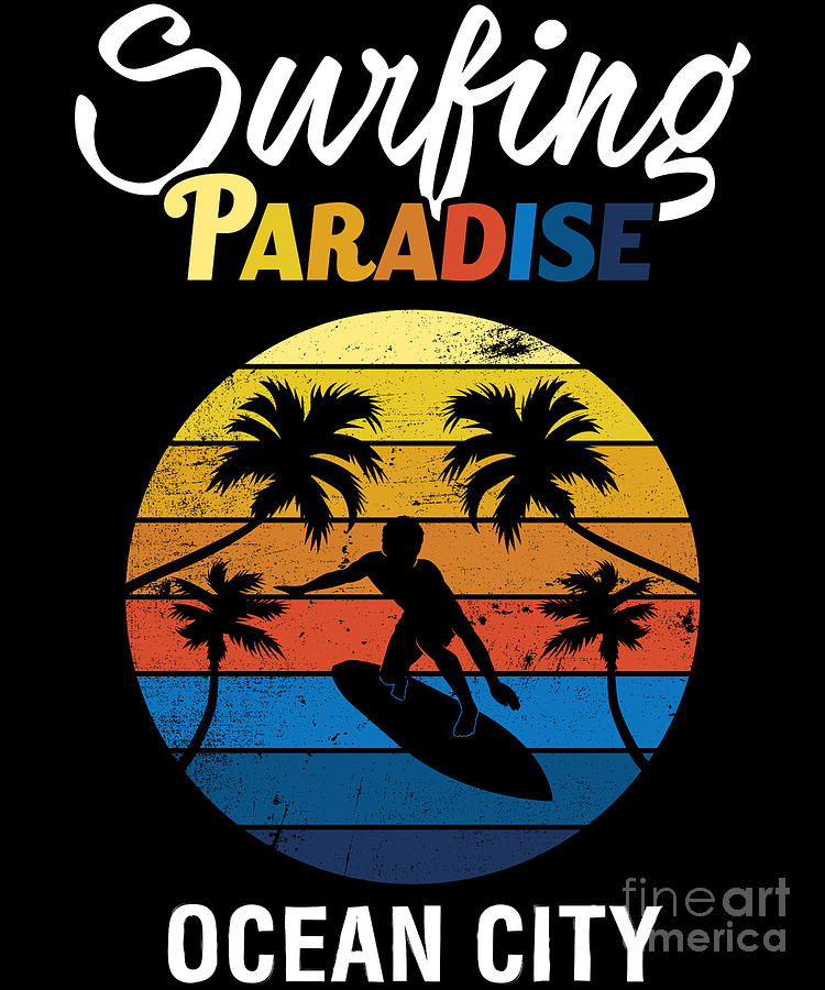Ocean City Surfing Paradise Beach Vacation design Digital Art by Jacob ...
