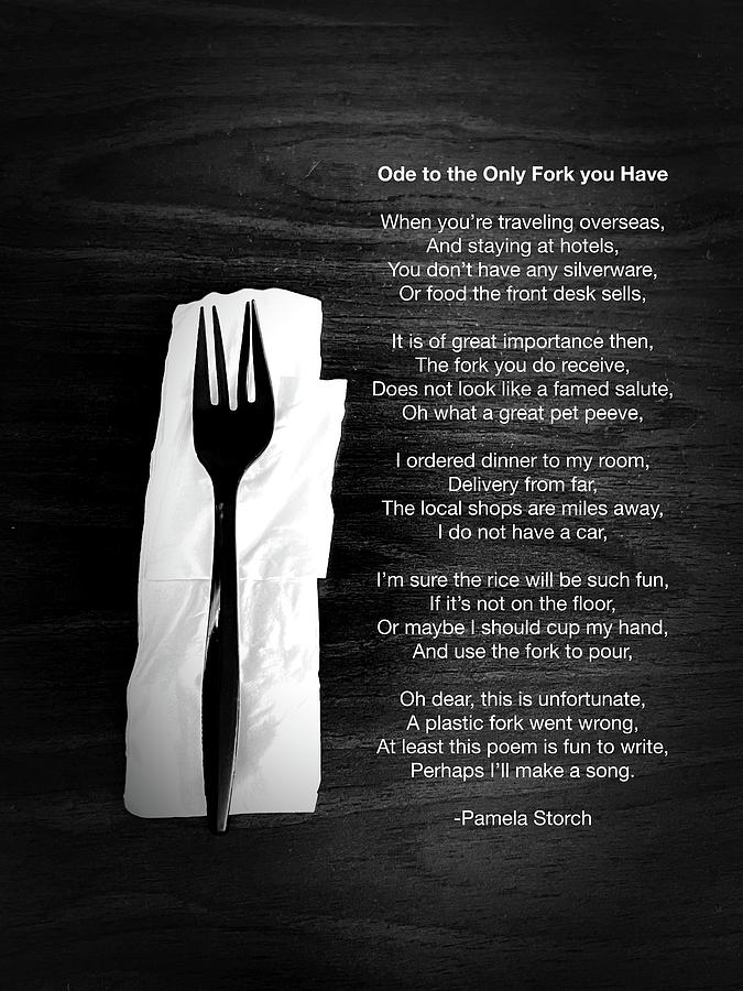 Fork Digital Art - Ode to the Only Fork you Have by Pamela Storch
