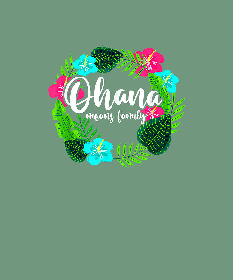 Ohana Means Family Hawaii Hibiscus Hawaiian Flowers Drawing by Alicia