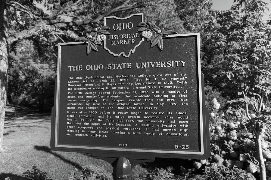 Ohio State University historical marker in black and white Photograph by Eldon McGraw