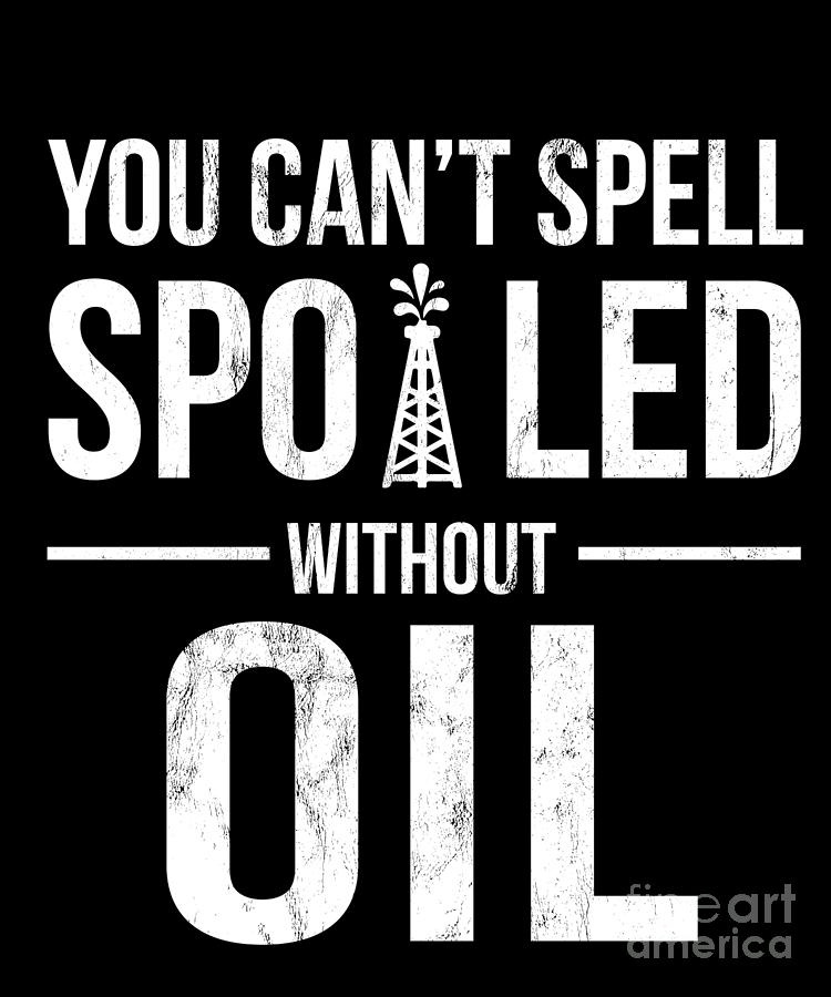 Spoiling By Oiling