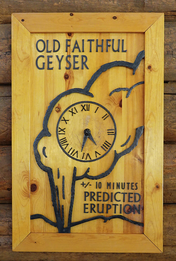 Old Faithful Geyser Eruption Schedule Photograph by Julie A Murray