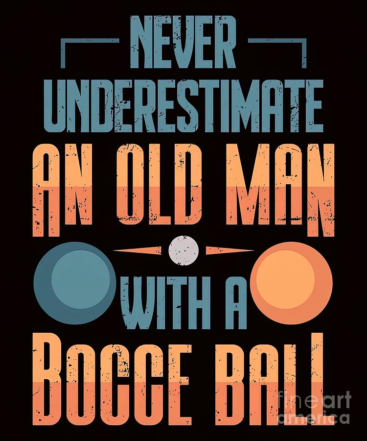 Old Man Bocce Player Funny Ball Sport Oldies Painting by Chapman ...