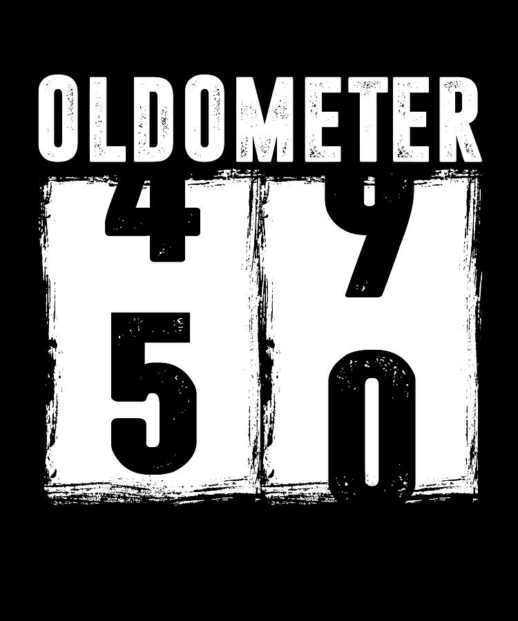 Oldometer 50 50th Birthday Digital Art By Manuel Schmucker Fine Art