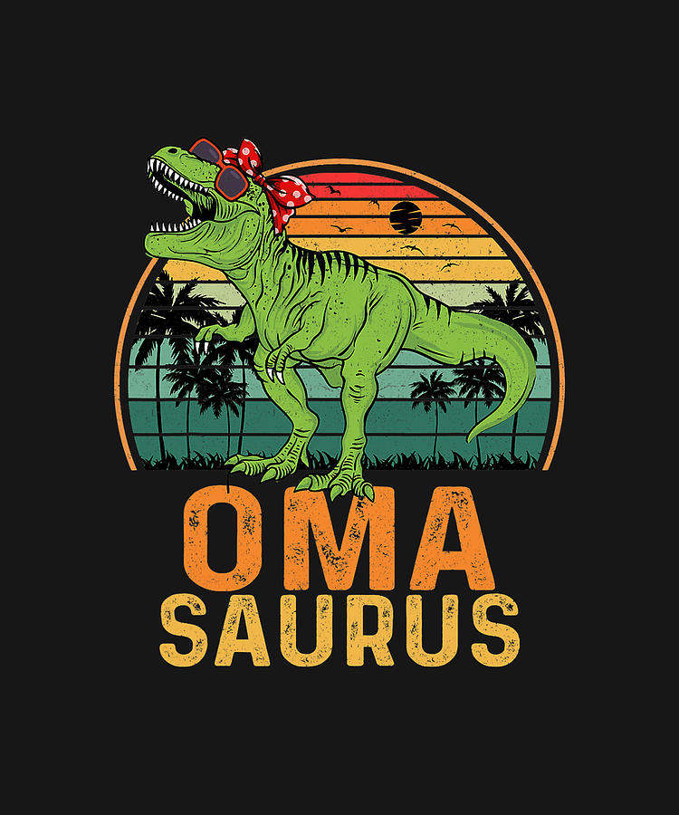 Omasaurus T Rex Dinosaur Funny Vintage Oma Saurus Family T-shirt 