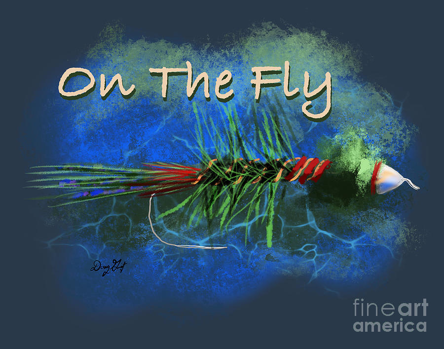 On the Fly Digital Art by Doug Gist