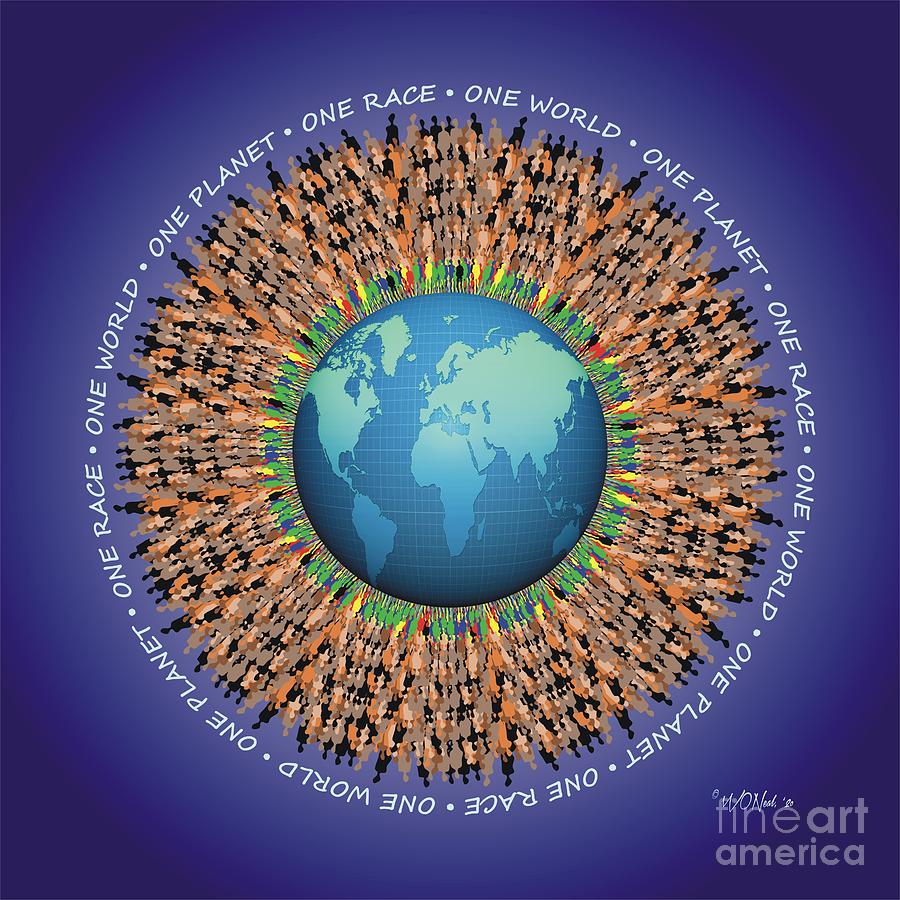 Planet Digital Art - One Planet. One Race. One World by Walter Neal